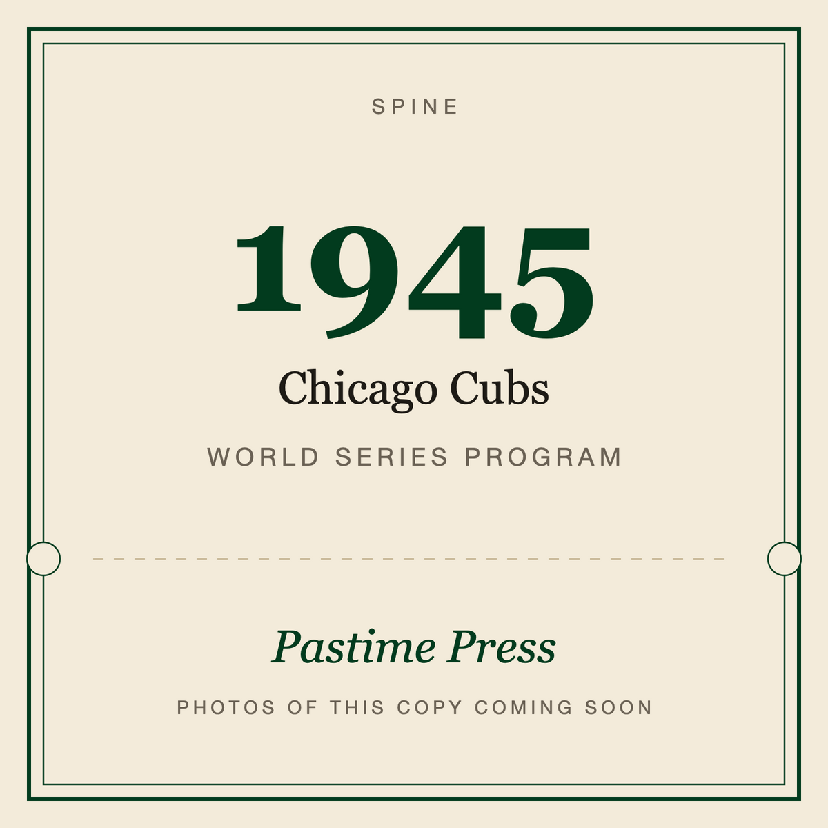 1945 Chicago Cubs World Series Program, spine