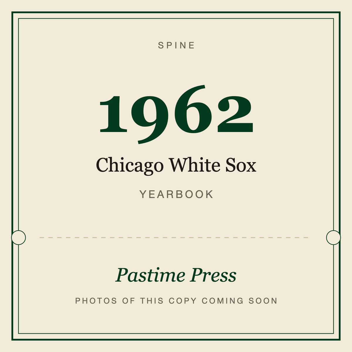 1962 Chicago White Sox Yearbook, spine