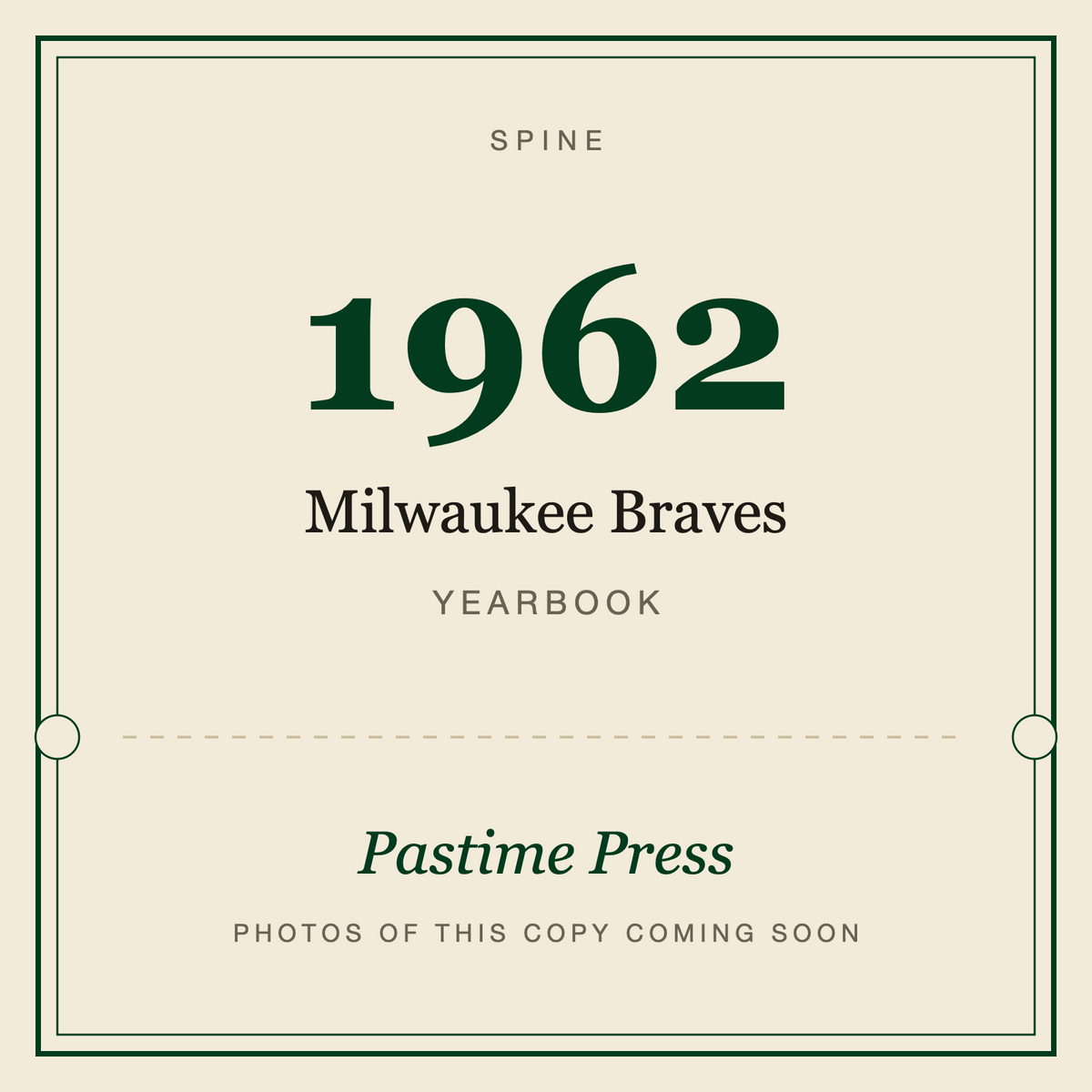 1962 Milwaukee Braves Yearbook, spine