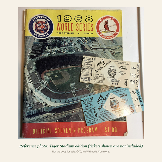 1968 Detroit Tigers World Series Program: reference photo 1 (Tiger Stadium edition (tickets shown are not included))