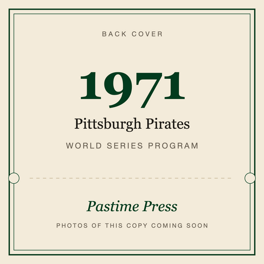 1971 Pittsburgh Pirates World Series Program, back cover