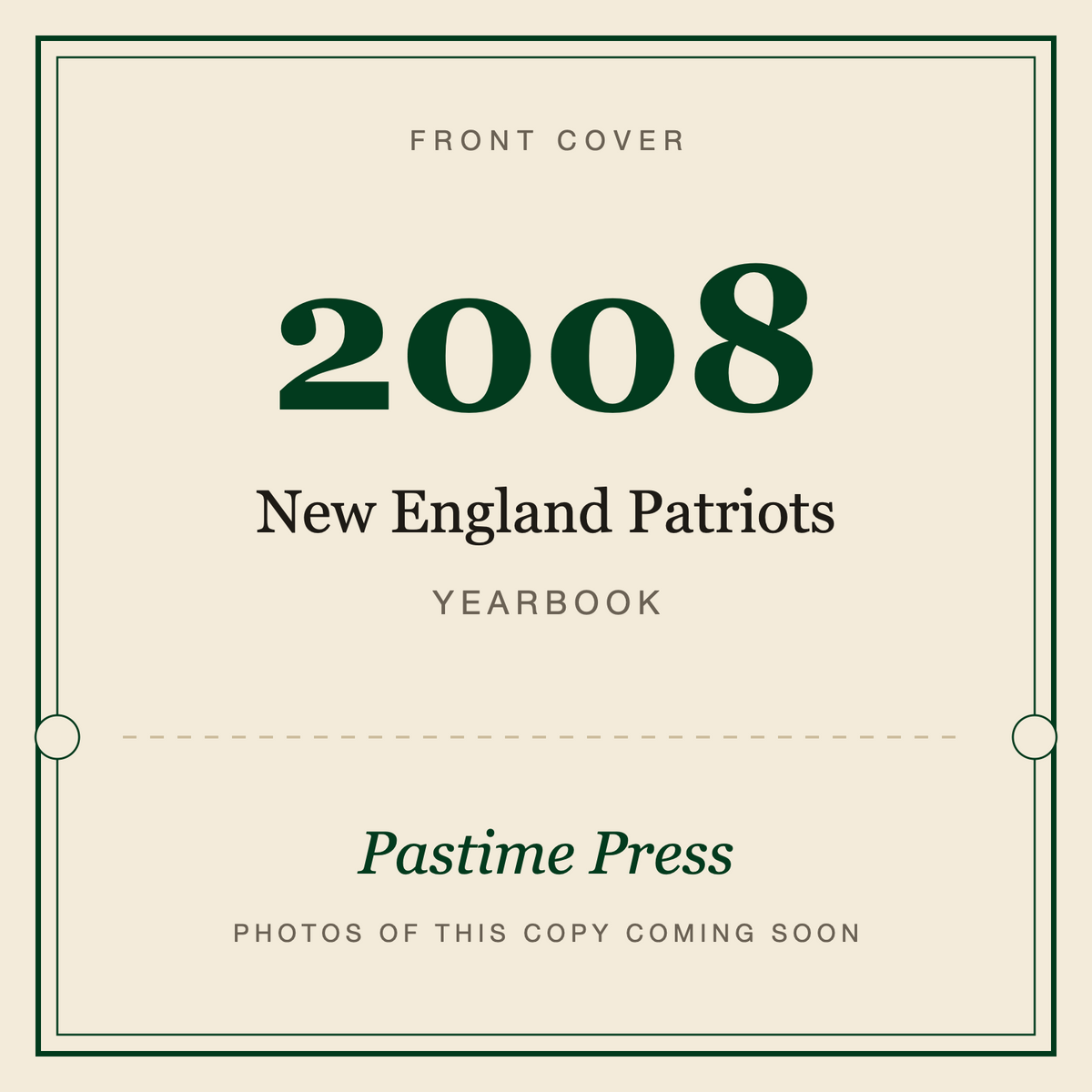 2008 New England Patriots Yearbook, front cover