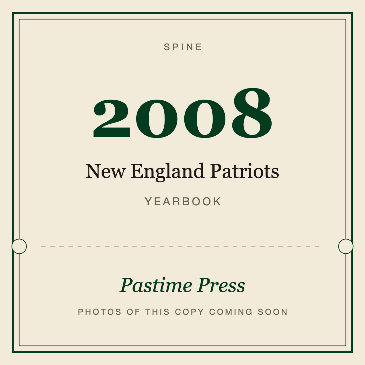 2008 New England Patriots Yearbook, spine