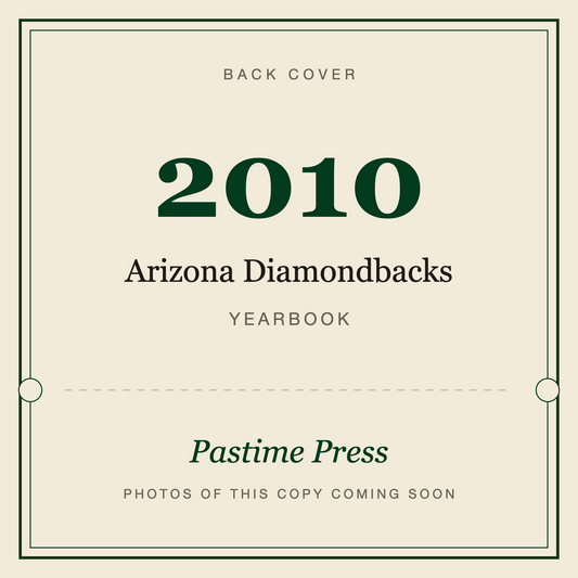 2010 Arizona Diamondbacks Yearbook, back cover