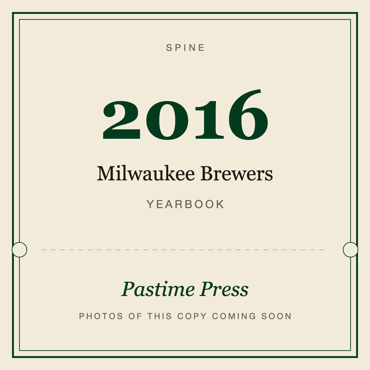 2016 Milwaukee Brewers Yearbook, spine