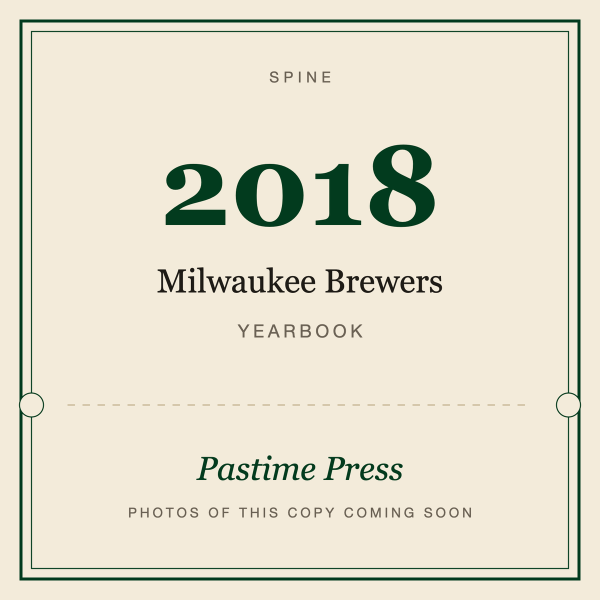 2018 Milwaukee Brewers Yearbook, spine